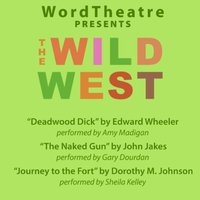 WordTheatre: The Wild West - Opracowanie zbiorowe - audiobook