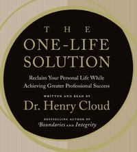 One-Life Solution - Henry Cloud - audiobook