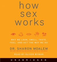 How Sex Works - Sharon Moalem - audiobook