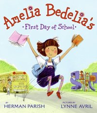 Amelia Bedelia's First Day of School - Herman Parish - audiobook
