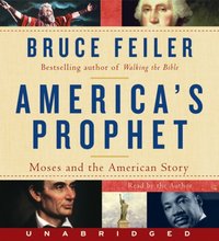 America's Prophet - Bruce Feiler - audiobook