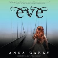 Eve - Anna Carey - audiobook