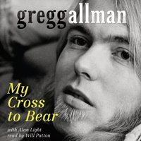 My Cross to Bear - Gregg Allman - audiobook