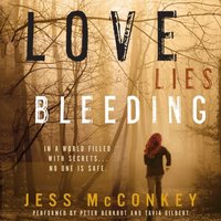 Love Lies Bleeding - Jess McConkey - audiobook