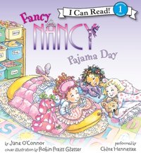 Fancy Nancy: Pajama Day - Jane O'Connor - audiobook