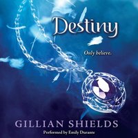 Destiny - Gillian Shields - audiobook