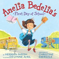 Amelia Bedelia's First Day of School - Herman Parish - audiobook