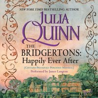 Bridgertons: Happily Ever After - Julia Quinn - audiobook