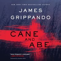 Cane and Abe - James Grippando - audiobook
