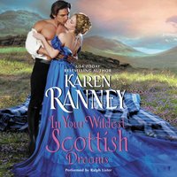 In Your Wildest Scottish Dreams - Karen Ranney - audiobook