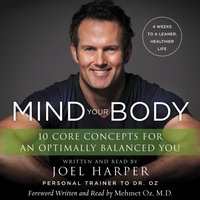 Mind Your Body - Joel Harper - audiobook