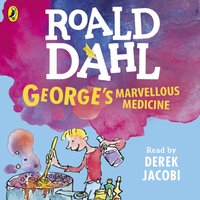 George's Marvellous Medicine - Roald Dahl - audiobook