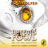 Artemis Fowl and the Opal Deception - Eoin Colfer - audiobook