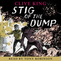 Stig of the Dump - Clive King - audiobook