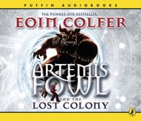 Artemis Fowl and the Lost Colony - Eoin Colfer - audiobook