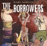 Borrowers - Mary Norton - audiobook