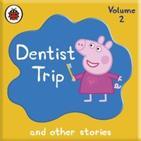 Peppa Pig: Dentist Trip and Other Audio Stories - Various - audiobook
