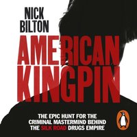 American Kingpin - Nick Bilton - audiobook