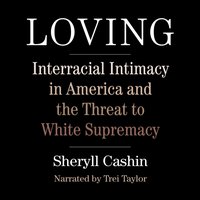 Loving - Sheryll Cashin - audiobook