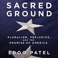 Sacred Ground - Eboo Patel - audiobook
