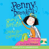 Penny Dreadful Causes a Kerfuffle & Cooks Up a Calamity - Joanna Nadin - audiobook