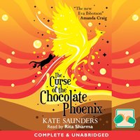 Curse of the Chocolate Phoenix - Kate Saunders - audiobook