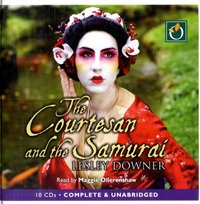 Courtesan and the Samurai - Lesley Downer - audiobook