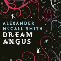 Dream Angus - Alexander Smith - audiobook