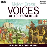 Voices Of The Powerless  The Reformation - Melvyn Bragg - audiobook