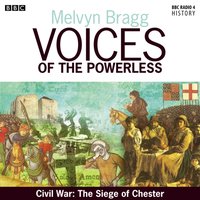 Voices Of The Powerless  The English Civil War - Melvyn Bragg - audiobook