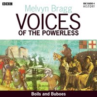 Voices Of The Powerless  The Great Plague - Melvyn Bragg - audiobook
