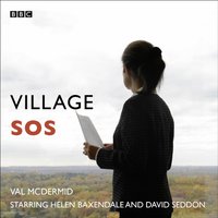 Village SOS (Woman's Hour Drama) - Val McDermid - audiobook
