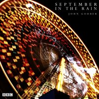 September In The Rain - John Godber - audiobook