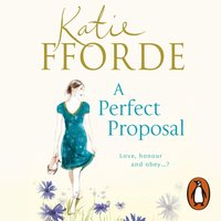 Perfect Proposal - Katie Fforde - audiobook