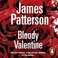 Bloody Valentine - James Patterson - audiobook