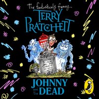 Johnny and the Dead - Terry Pratchett - audiobook