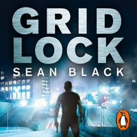 Gridlock - Sean Black - audiobook