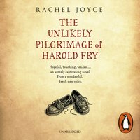 Unlikely Pilgrimage Of Harold Fry - Rachel Joyce - audiobook