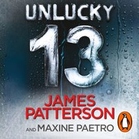 Unlucky 13 - James Patterson - audiobook