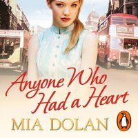 Anyone Who Had a Heart - Mia Dolan - audiobook