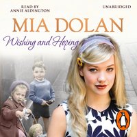 Wishing and Hoping - Mia Dolan - audiobook