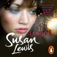 Losing You - Susan Lewis - audiobook