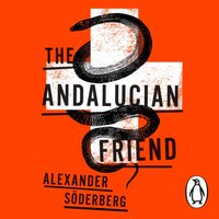 Andalucian Friend - Alexander Soderberg - audiobook