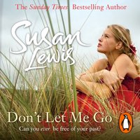 Don't Let Me Go - Susan Lewis - audiobook