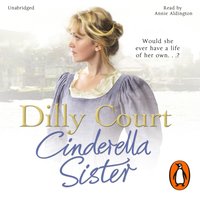 Cinderella Sister - Dilly Court - audiobook