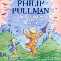 Scarecrow and his Servant - Philip Pullman - audiobook