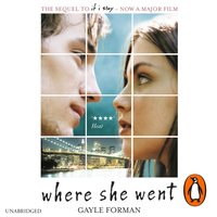 Where She Went - Gayle Forman - audiobook