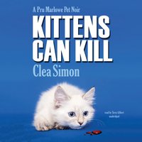 Kittens Can Kill - Clea Simon - audiobook
