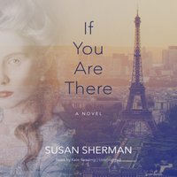 If You Are There - Susan Sherman - audiobook