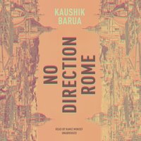 No Direction Rome - Kaushik Barua - audiobook